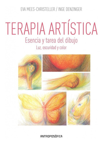 Libro Terapia Artística, Dibujo - Antroposófica - Papel