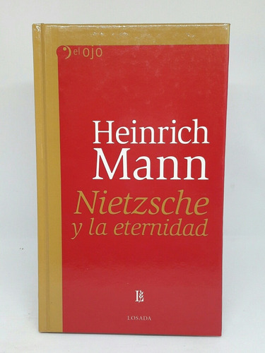 Nietzsche Y La Eternidad  Heinrich Mann 