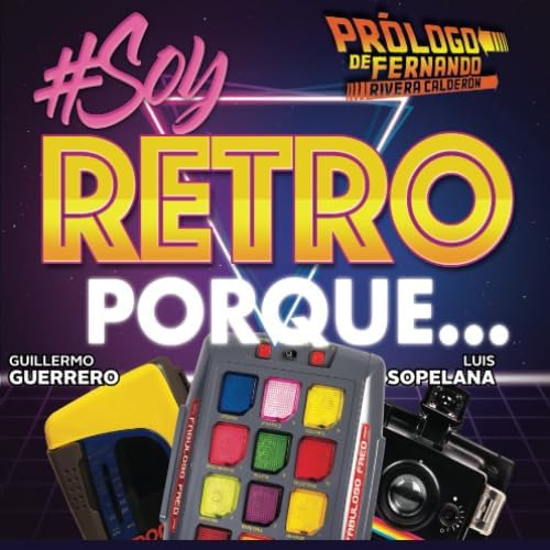 Libro: Soy Retro (spanish Edition)