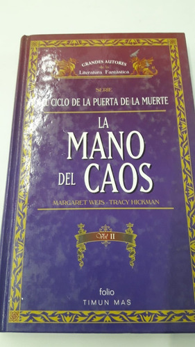 Mano Del Caos Ii, La - (e) De Weis-hickman