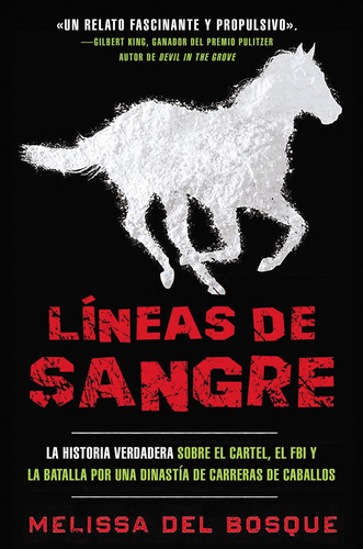 Líneas De Sangre: La Historia Verdadera Sobre El Cartel, El