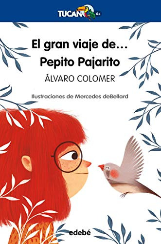 El Gran Viaje De Pepito Pajarito - Colomer Alvaro Debellard 