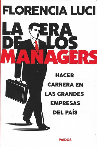 La Era De Los Managers - Luci Florencia