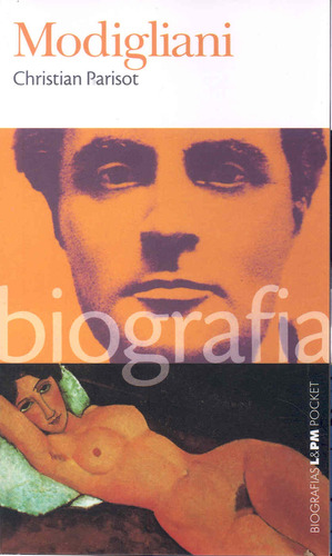 Modigliani, de Parisot, Christian. Série L&PM Pocket (557), vol. 557. Editora Publibooks Livros e Papeis Ltda., capa mole em português, 2006