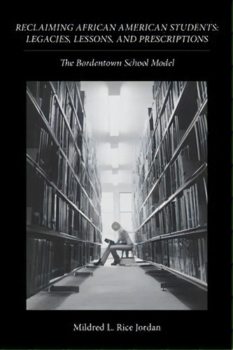 Reclaiming African American Students, De Mildred L Rice Jordan. Editorial Iuniverse, Tapa Blanda En Inglés
