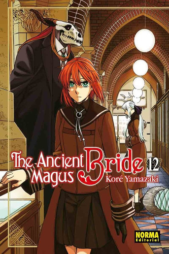 The Ancient Magus Bride, De Koré Yamazaki., Vol. The Ancient Magus Bride. Editorial Norma, Tapa Blanda En Español, 0