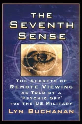 Book : The Seventh Sense The Secrets Of Remote Viewing As..