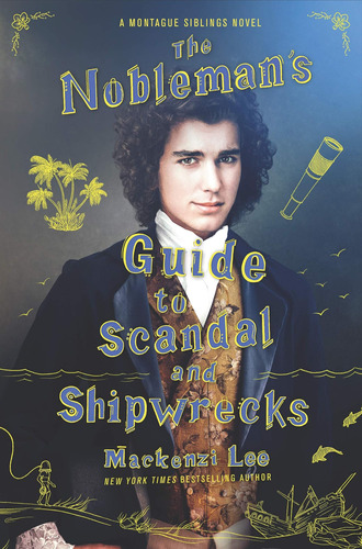 Libro: The Noblemanøs Guide To Scandal And Shipwrecks 3)