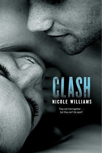 Clash (crash, 2) - Williams, Nicole, de Williams, Nicole. Editorial HarperCollins en inglés