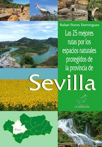 25 Mejores Rutas Espacios Naturales Protegidos De Sevilla...