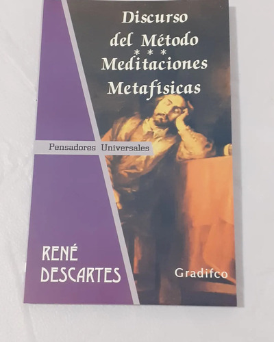 Discurso Del Metodo  Meditaciones Metafisicas Rene Descartes
