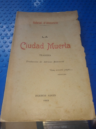 La Ciudad Muerta Annunzio 1903 Casa 6