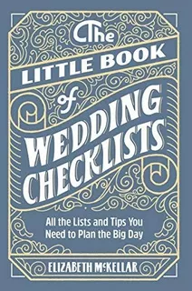 Book : The Little Book Of Wedding Checklists All The Lists.