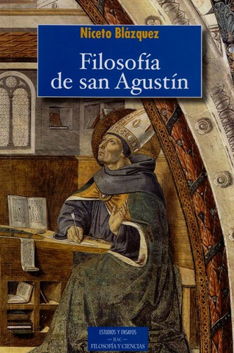Filosofia De San Agustin - Blazquez Fernandez, Niceto