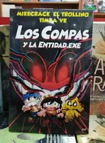 Comprar Libro En Fisico Los Compas Y La Entidad. Exe Original 
