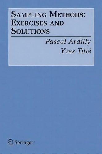 Sampling Methods, De Pascal Ardilly., Vol. 1. Editorial Springer Verlag New York Inc, Tapa Blanda En Inglés