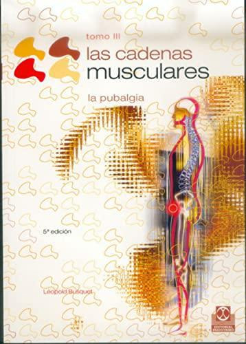 Las Cadenas Musculares Tomo 3 La Pubalgia - Busquet 