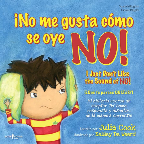 Libro: I No Me Gusta Como Se Oye No! (lo Mejor Que Puedo Ser