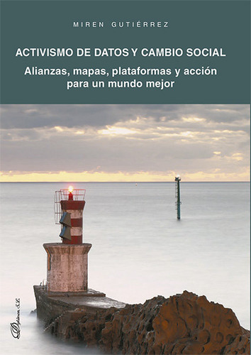 Libro Activismo De Datos Y Cambio Social. Alianzas, Mapas...