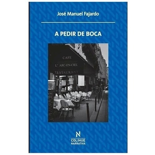 Libro A Pedir De Boca De Juan Manuel Fajardo
