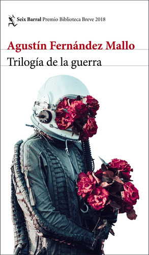 Trilogía De La Guerra, De Agustín Fernández Mallo. Editorial Seix Barral En Español