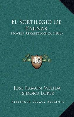 Libro El Sortilegio De Karnak : Novela Arqueologica (1880...