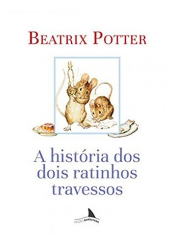 Imagem 1 de 1 de A História Dos Dois Ratinhos Travessos - Beatrix Potter