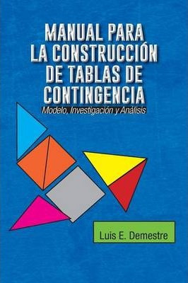 Libro Manual Para La Construccion De Tablas De Contingenc...