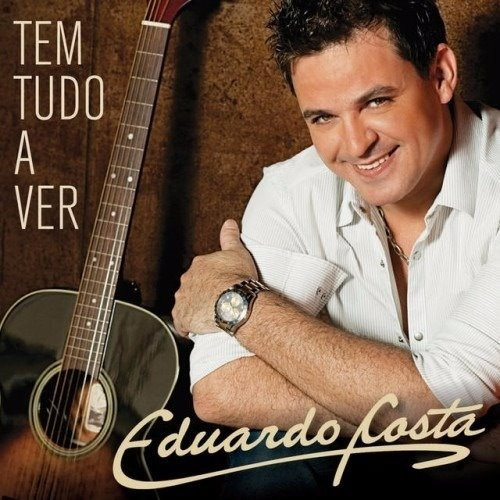 Cd Eduardo Costa - Tem Tudo A Ver