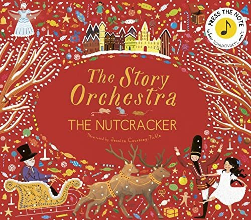 Book : The Story Orchestra The Nutcracker Press The Note To