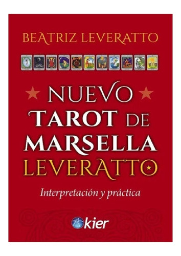 Nuevo Tarot De Marsella Leveratto - Beatriz Leveratto