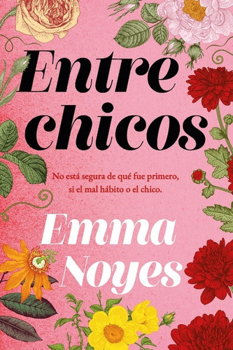Entre Chicos, De Emma Noyes. Editorial Titania, Tapa Blanda, Edición 1 En Español