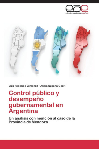 Libro: Control Público Y Desempeño Gubernamental Argentin