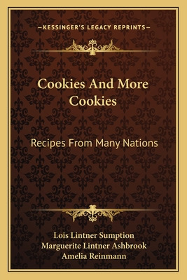 Libro Cookies And More Cookies: Recipes From Many Nations...