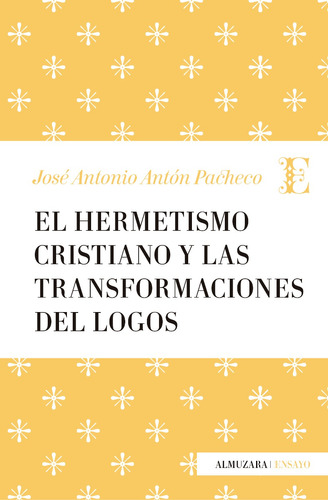 El Hermetismo Cristiano Y Las Transformaciones Del Logos