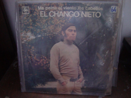 Vinilo El Chango Nieto Me Peina El Viento Los Cabellos F2