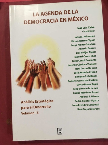 Democracia En México. Jose Luis Calva