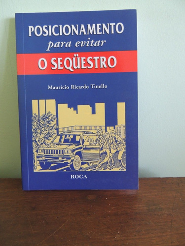 Livro Posicionamento Para Evitar Sequestro - Tinello