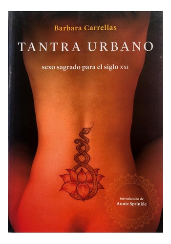 Libro: Tantra Urbano. Carrelas, Barbara. Editorial Melusina