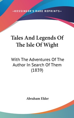 Libro Tales And Legends Of The Isle Of Wight: With The Ad...