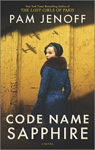 Book : Code Name Sapphire A World War 2 Novel - Jenoff, Pam