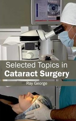 Libro Selected Topics In Cataract Surgery - Ray George