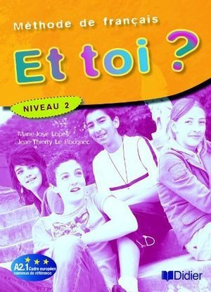 Libro Et Toi Niveau 2 Livre De L Eleve Methode De F Original