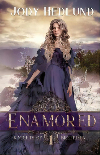 Enamored, De Jody Hedlund. Editorial Northern Lights Press, Tapa Blanda En Inglés
