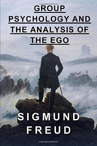 Book : Group Psychology And The Analysis Of The Ego - Freud