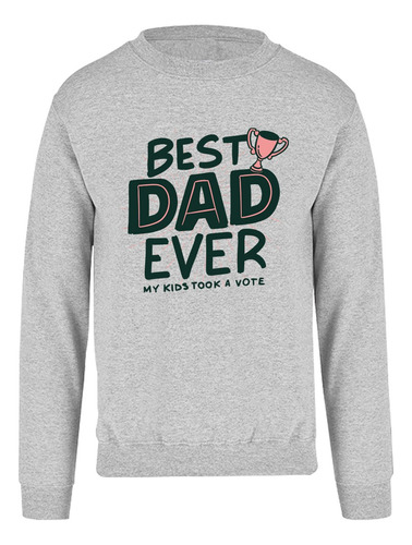 Sudadera De Hombre - Día Del Padre - Best Dad Ever - Trofeo