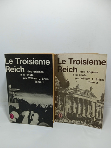 El Tercer Reich - William L. Shirer - 2 Tomos - En Francés 