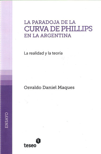 La Paradoja De La Curva De Phillips En La Argentina