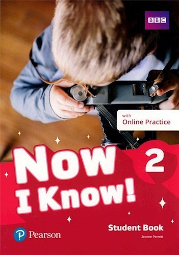 Now I Know 2 - Student´s Book With Online Practice - Pearson