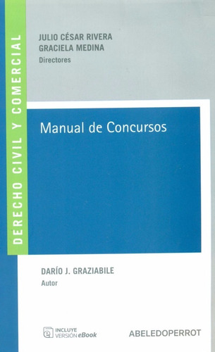 Manual De Concursos - Derecho Civil Y Comercial Ultima Ed.